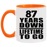 87th Anniversary 87 Years Down Lifetime To Go - 11oz Accent Mug Orange