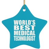 World's Best Medical Technologist - Star Ornament