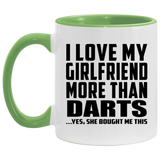 I Love My Girlfriend More Than Darts - 11oz Accent Mug Green