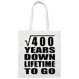20th Anniversary Square Root of 400 Years Lifetime To Go - Tote Bag White