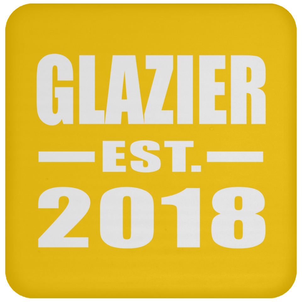 Glazier Established EST. 2018 - Drink Coaster