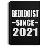 Geologist Since 2021 - Canvas Portrait