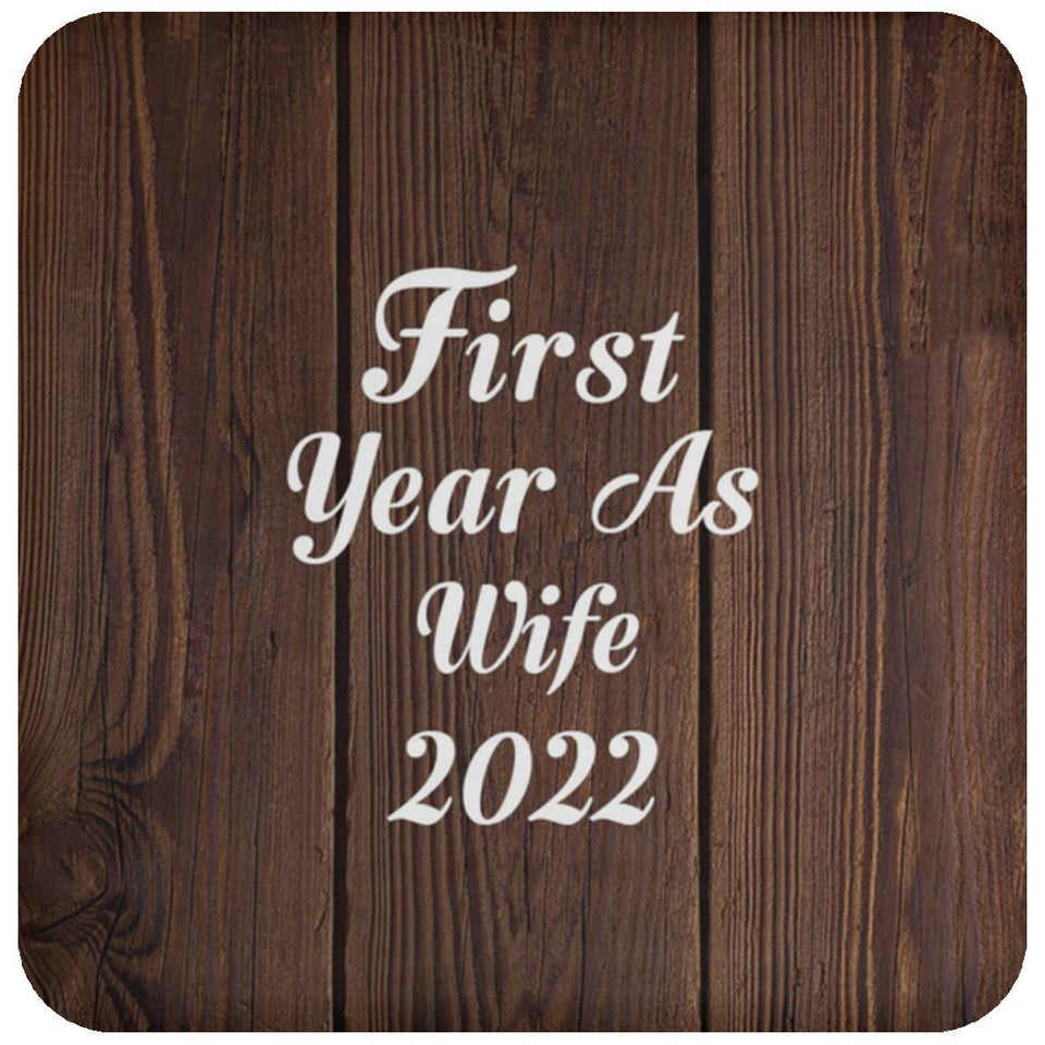 First Year As Wife 2022 - Drink Coaster D