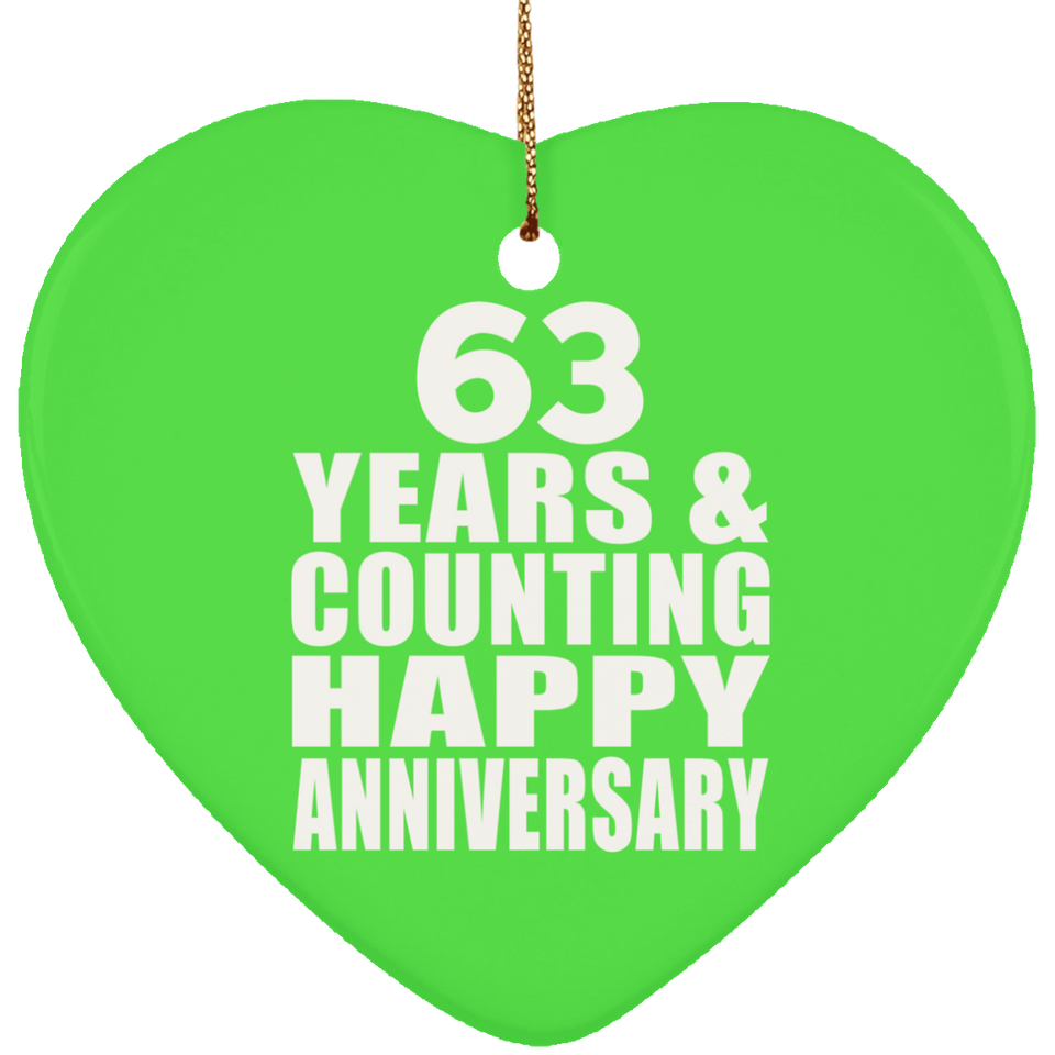 Happy 63rd Anniversary 63 Years & Counting - Heart Ornament