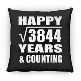 Happy 62nd Anniversary Square Root of 3844 Years & Counting - Throw Pillow Black