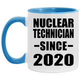 Nuclear Technician Since 2020 - 11oz Accent Mug Blue