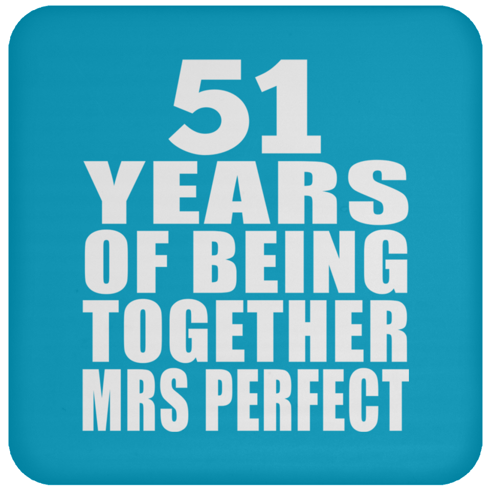51st Anniversary 51 Years Of Being Mrs Perfect - Drink Coaster