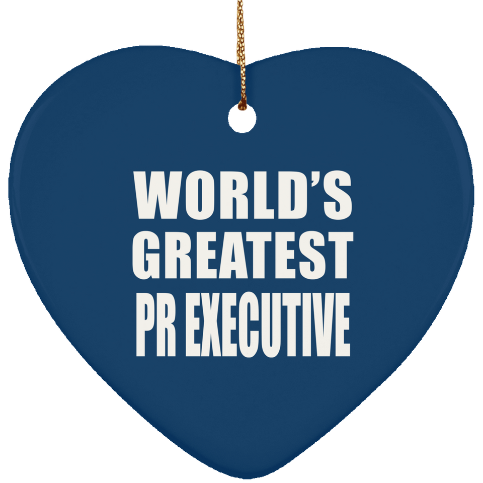 World's Greatest Pr Executive - Heart Ornament