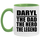 Daryl The Dad The Hero The Legend - 11oz Accent Mug Green