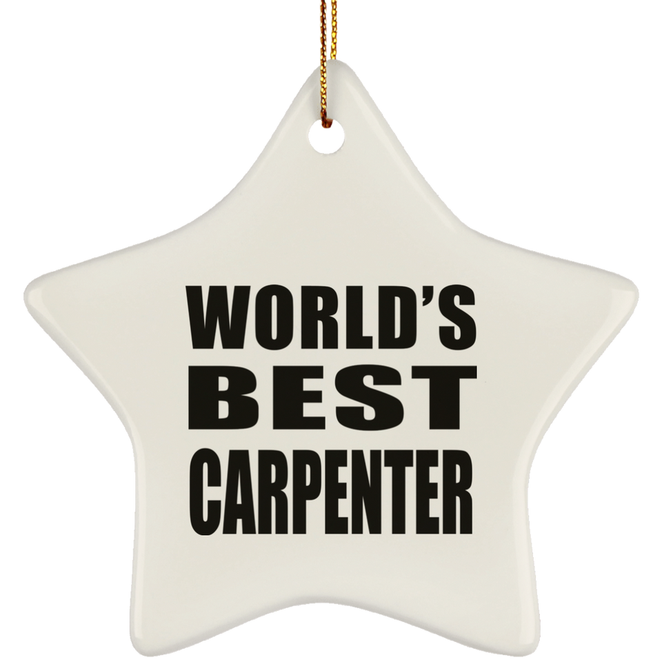 World's Best Carpenter - Star Ornament