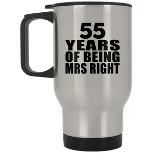 55th Anniversary 55 Years Of Being Mrs Right - Silver Travel Mug