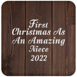 First Christmas As An Amazing Niece 2022 - Drink Coaster D