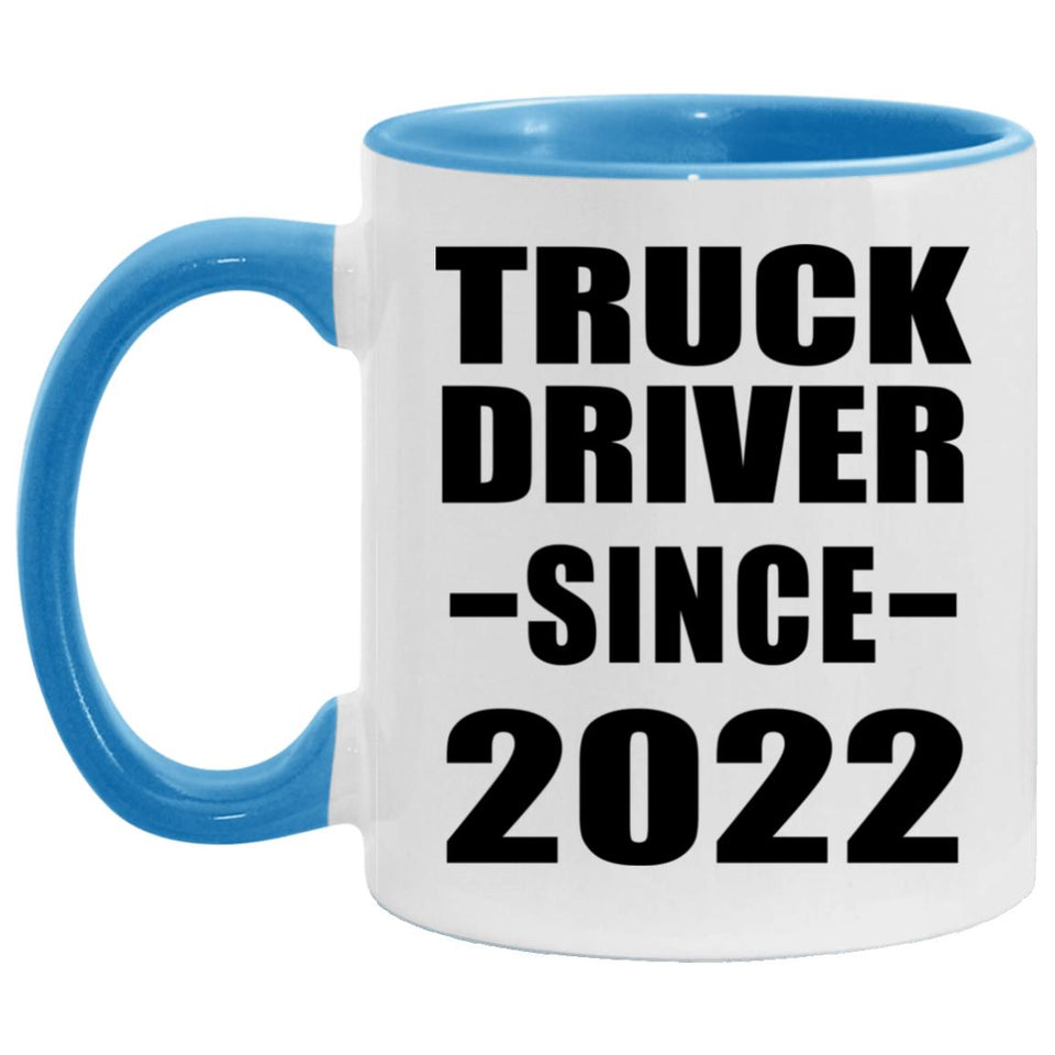 Truck Driver Since 2022 - 11oz Accent Mug Blue
