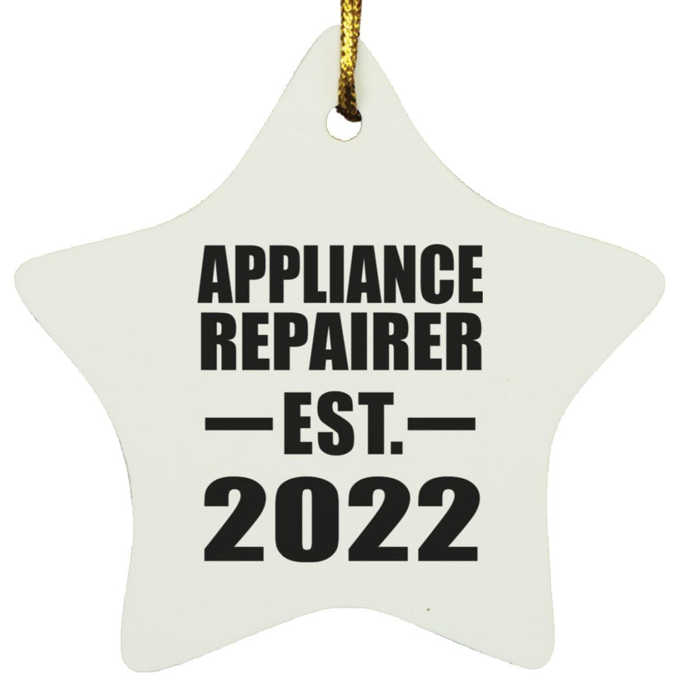 Appliance Repairer Established EST. 2022 - Star Ornament
