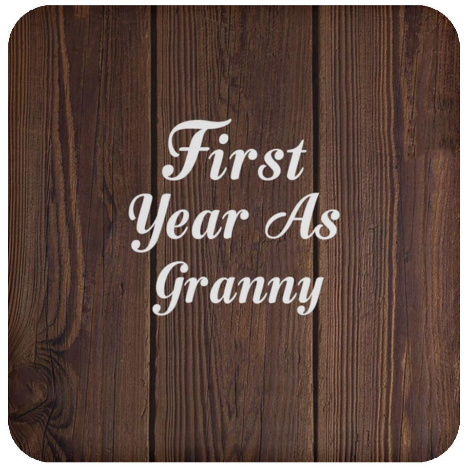 First Year As Granny - Drink Coaster D
