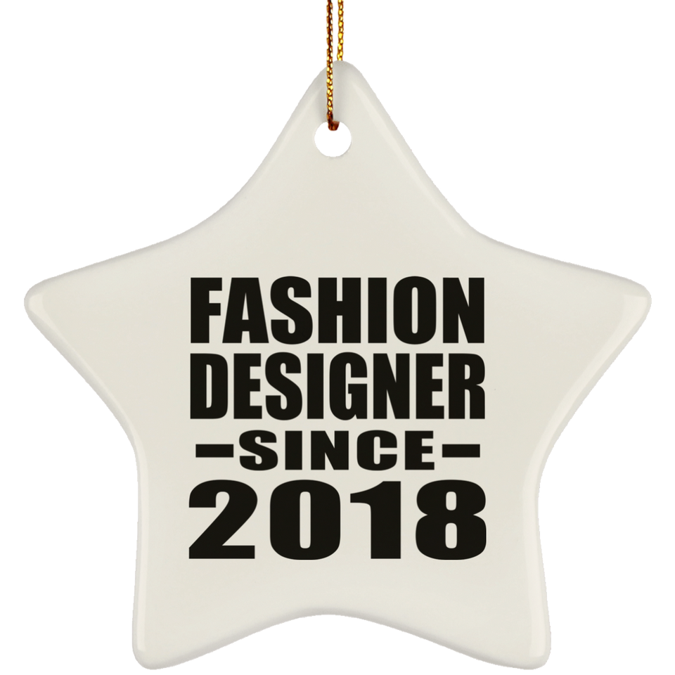 Fashion Designer Since 2018 - Star Ornament