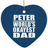 Peter World's Okayest Dad - Heart Ornament