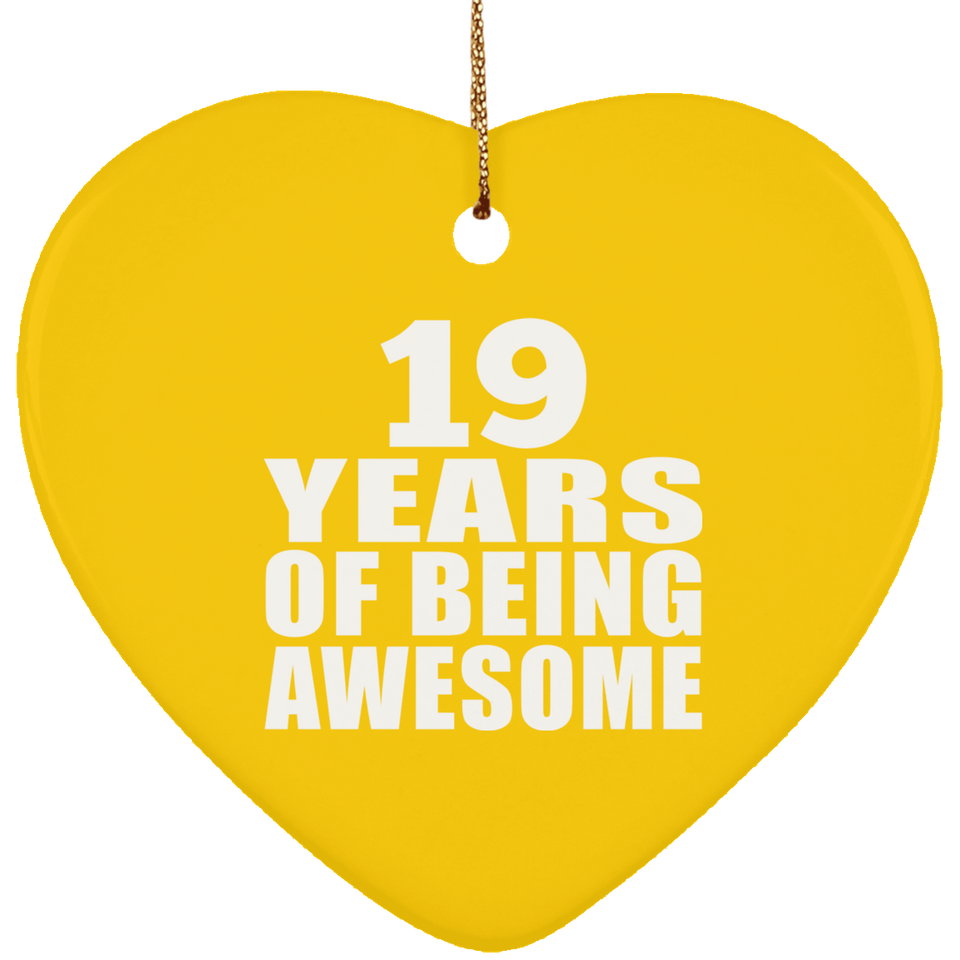 19th Birthday 19 Years Of Being Awesome - Heart Ornament