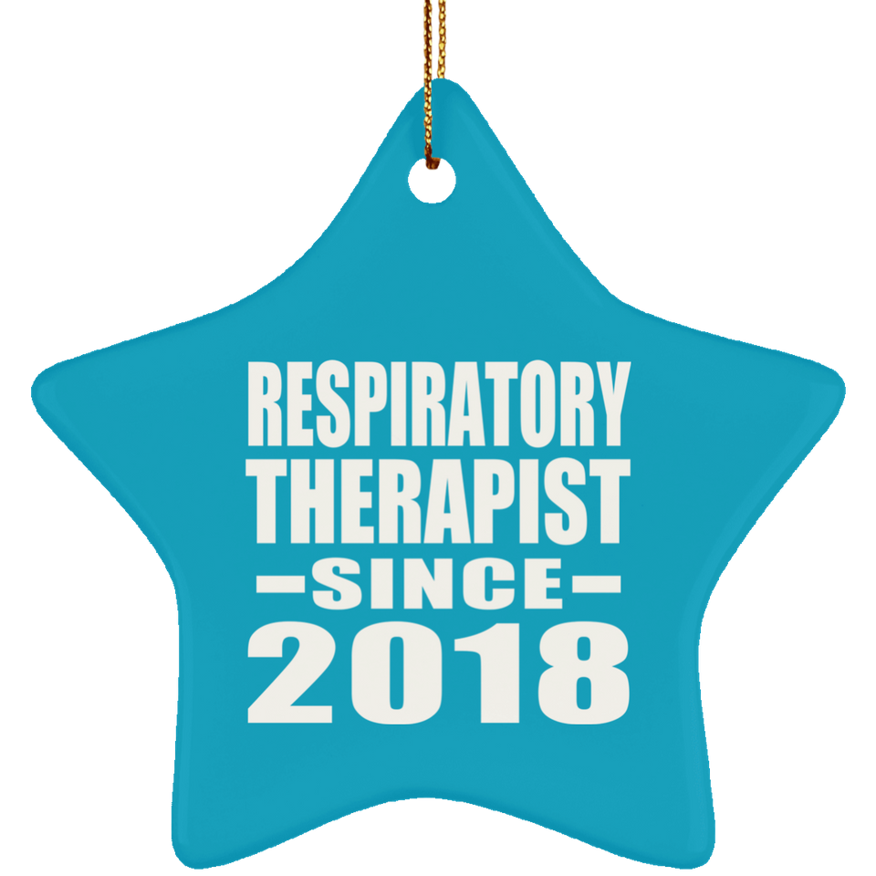 Respiratory Therapist Since 2018 - Star Ornament