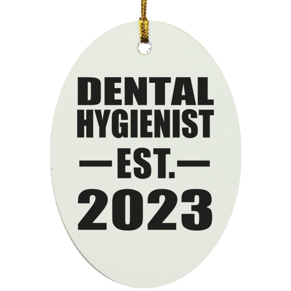 Dental Hygienist Established EST. 2023 - Oval Ornament