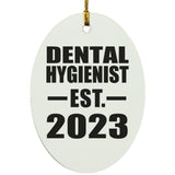 Dental Hygienist Established EST. 2023 - Oval Ornament
