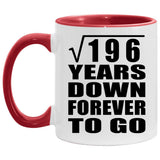 14th Anniversary Square Root of 196 Years Down Forever To Go - 11oz Accent Mug Red