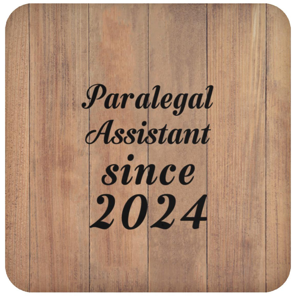 Paralegal Assistant Since 2024 - Drink Coaster C