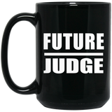 Future Judge - 15oz Coffee Mug Black