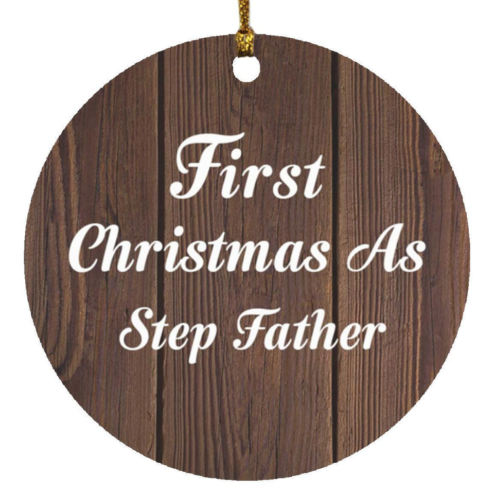 First Christmas As Step Father - Circle Ornament D
