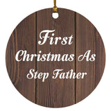 First Christmas As Step Father - Circle Ornament D