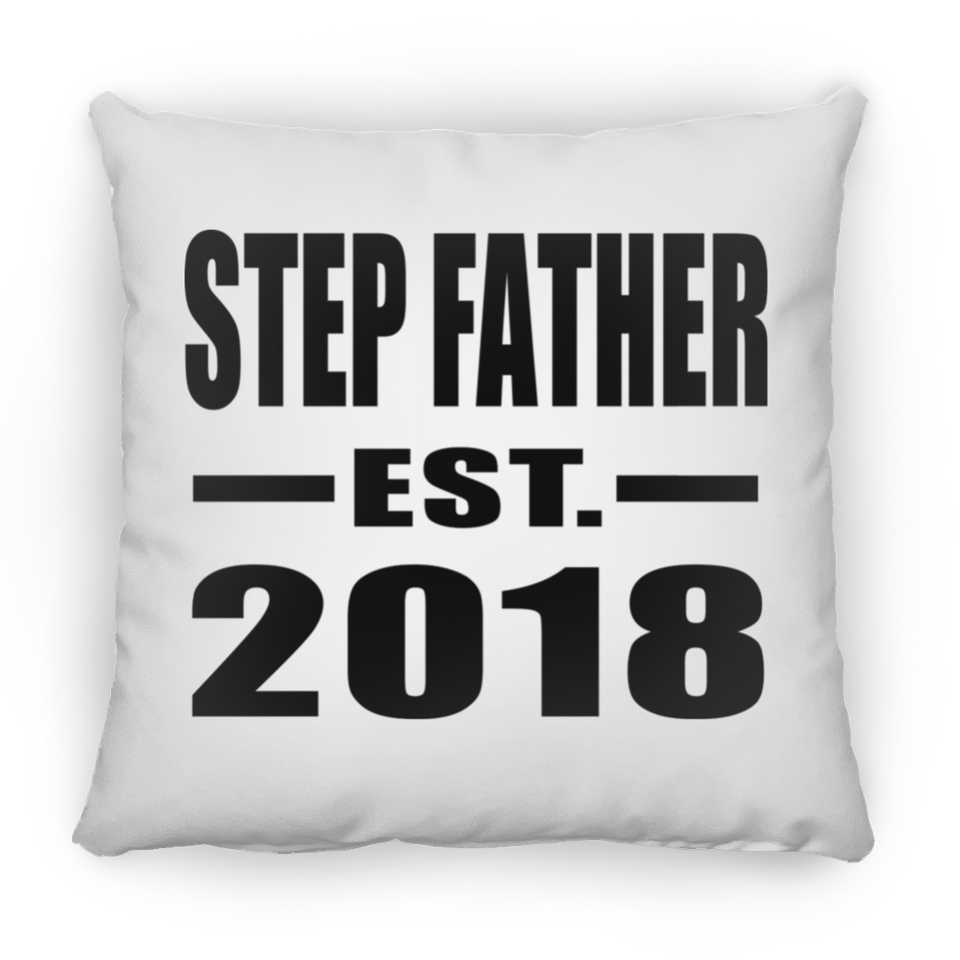 Step Father Established EST. 2018 - Throw Pillow
