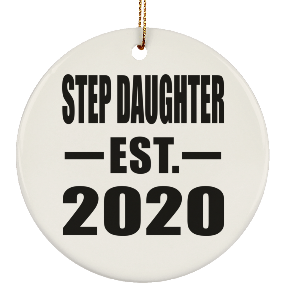 Step Daughter Established EST. 2020 - Circle Ornament