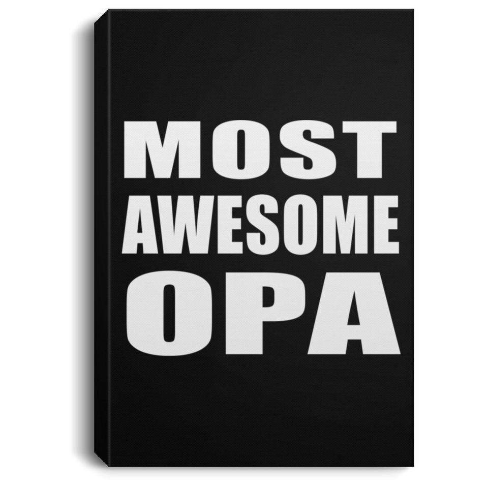 Most Awesome Opa - Canvas Portrait