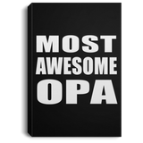 Most Awesome Opa - Canvas Portrait