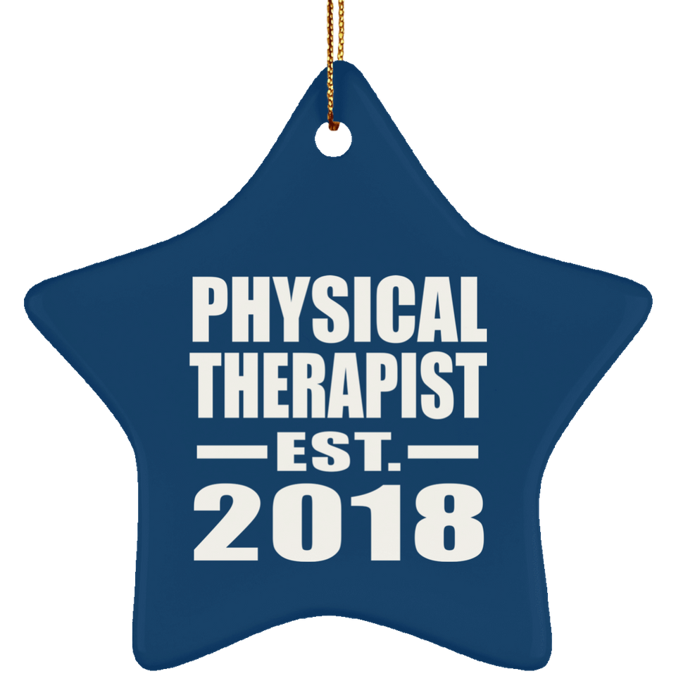 Physical Therapist Established EST. 2018 - Star Ornament