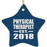 Physical Therapist Established EST. 2018 - Star Ornament