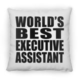 World's Best Executive Assistant - Throw Pillow