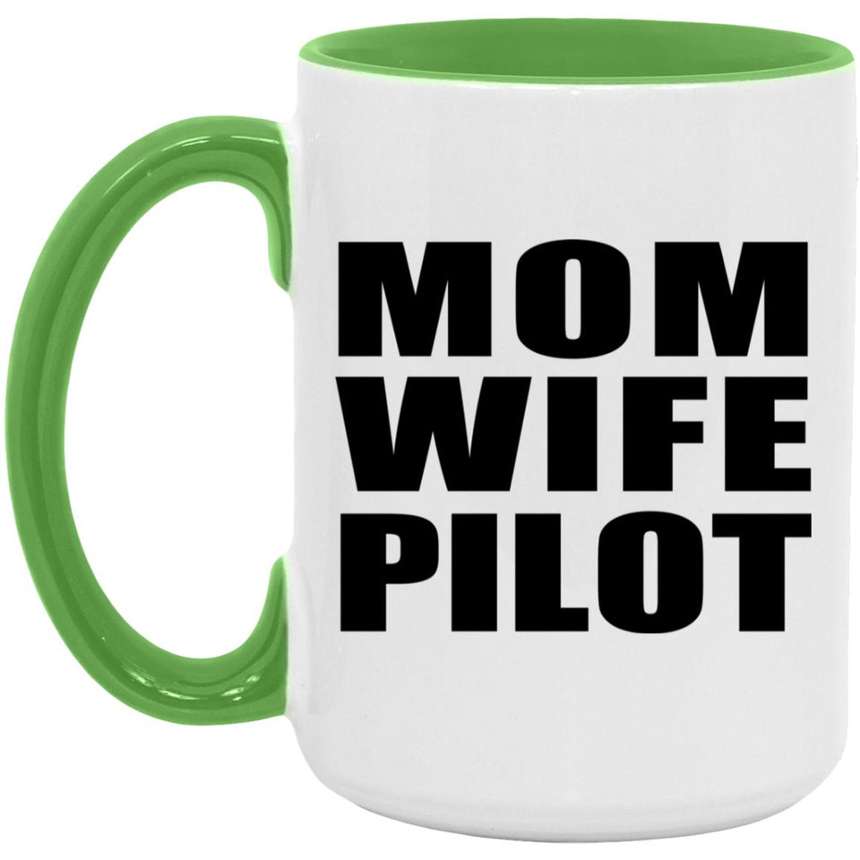 Mom Wife Pilot - 15oz Accent Mug Green