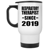 Respiratory Therapist Since 2019 - White Travel Mug