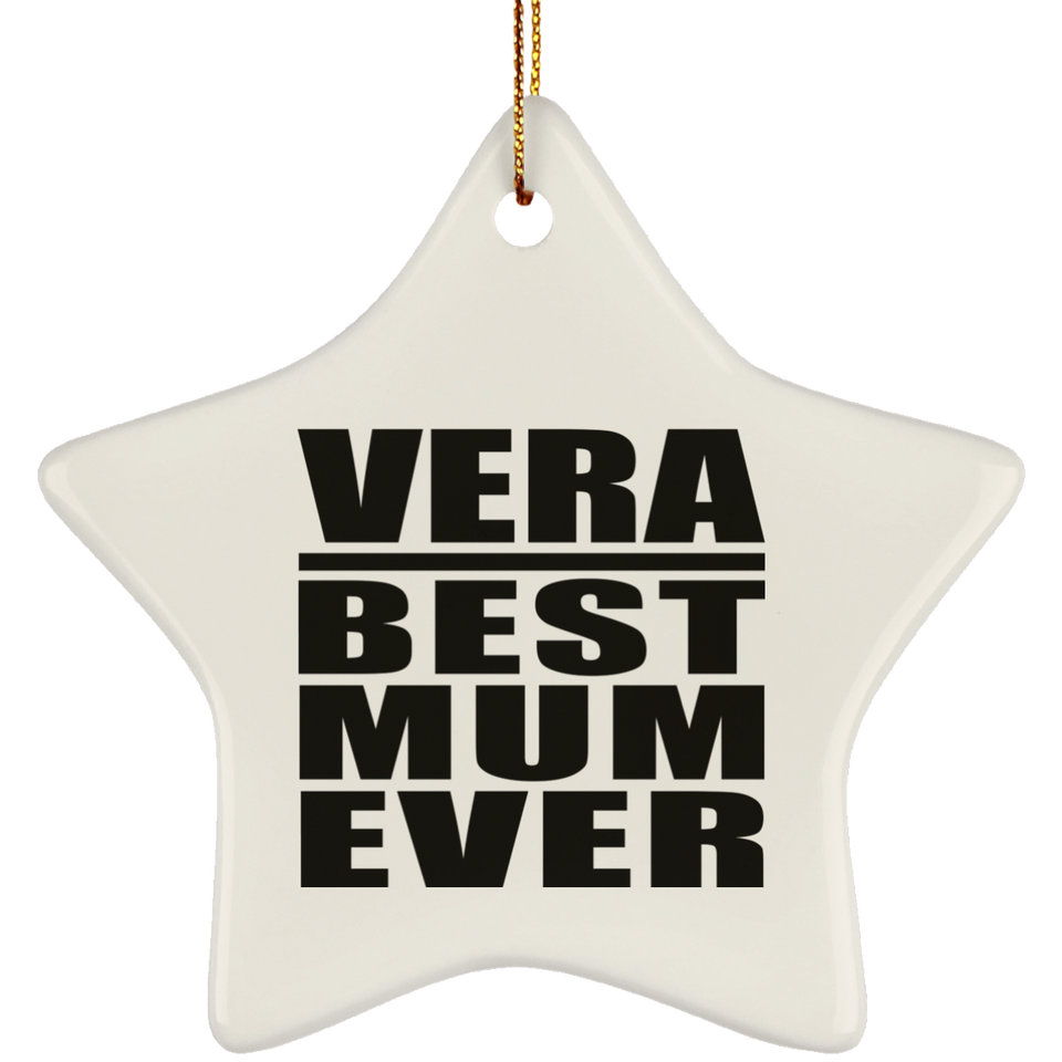 Vera Best Mum Ever - Star Ornament