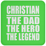 Christian The Dad The Hero The Legend - Drink Coaster