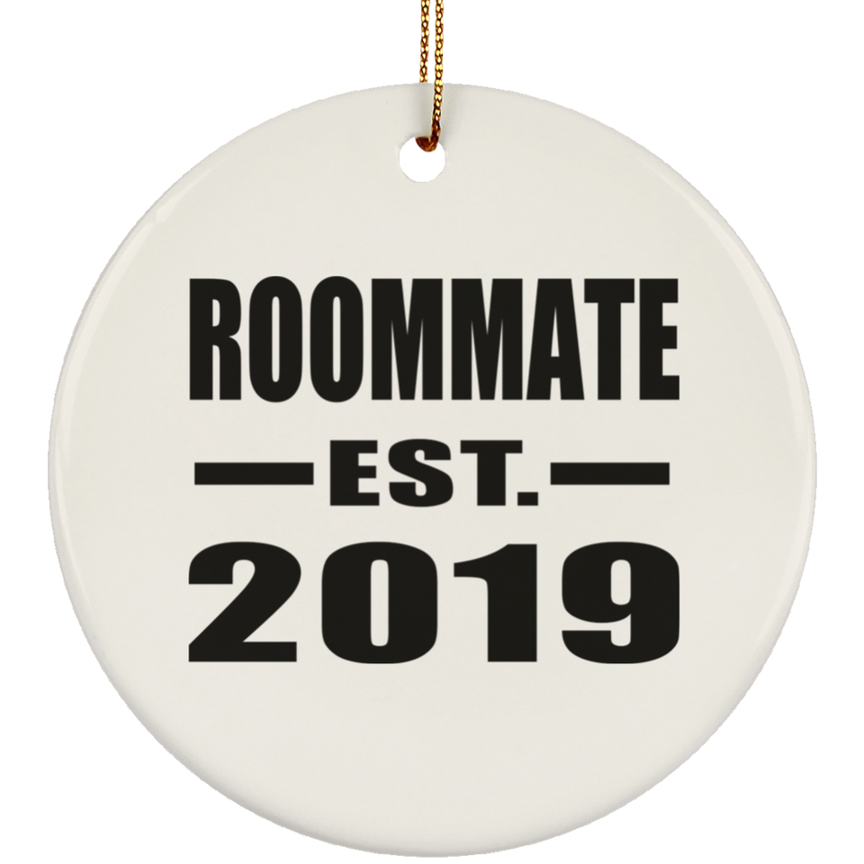 Roommate Established EST. 2019 - Circle Ornament