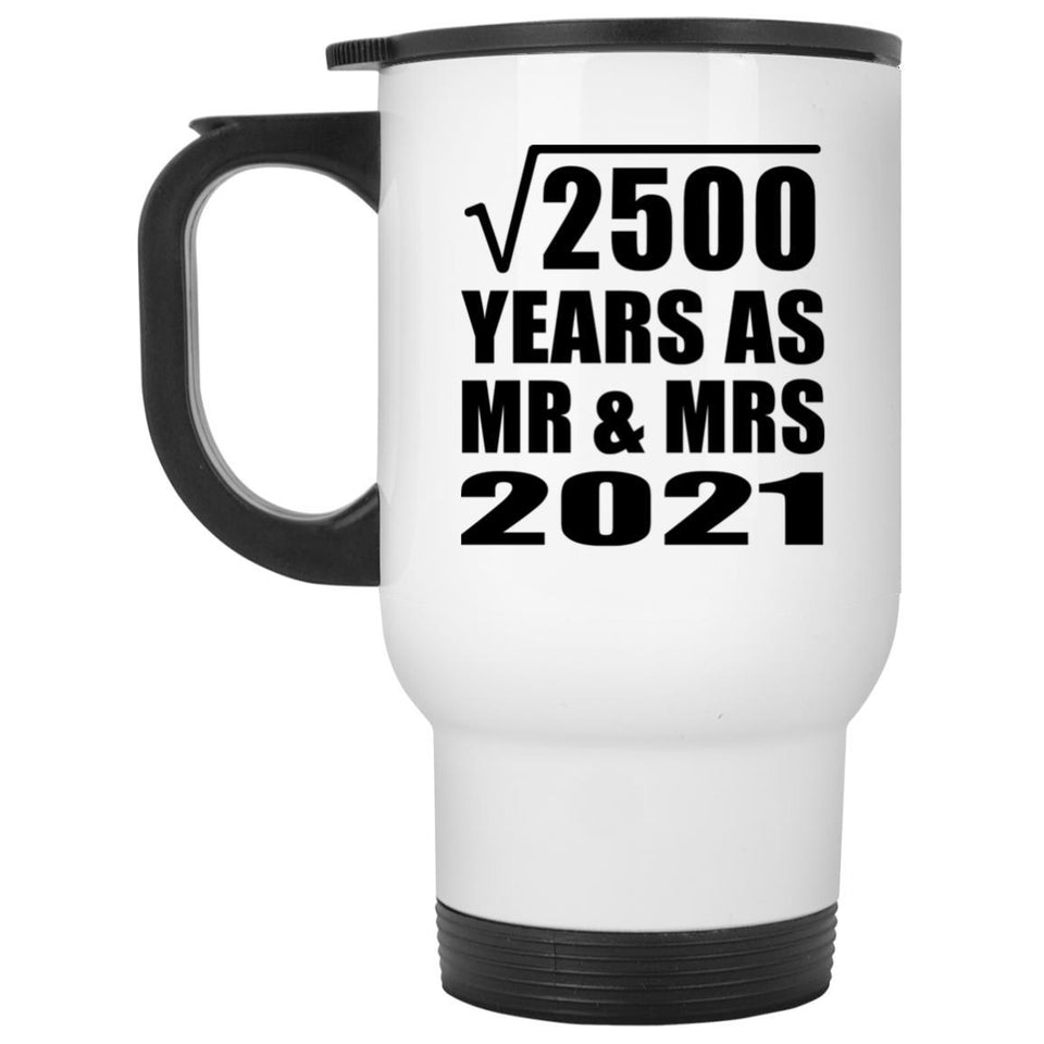 50th Anniversary Square Root of 2500 Years As Mr & Mrs 2021 - White Travel Mug
