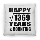 Happy 37th Anniversary Square Root of 1369 Years & Counting - Throw Pillow