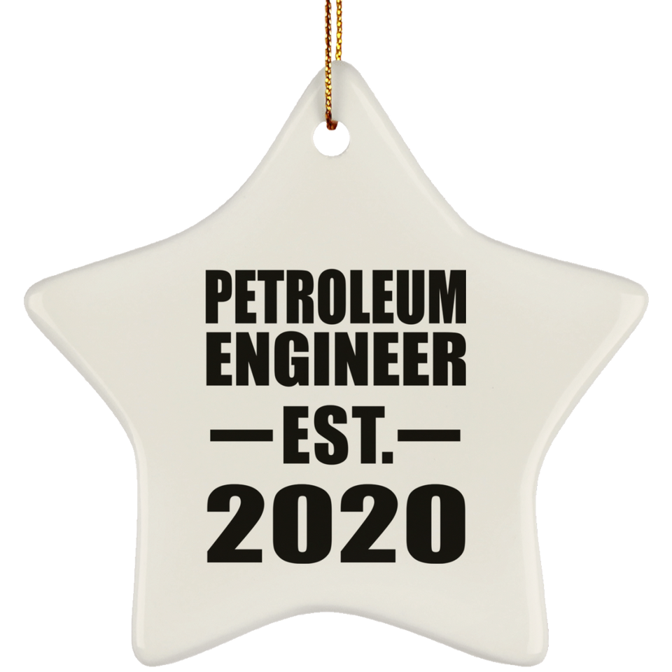 Petroleum Engineer Established EST. 2020 - Star Ornament