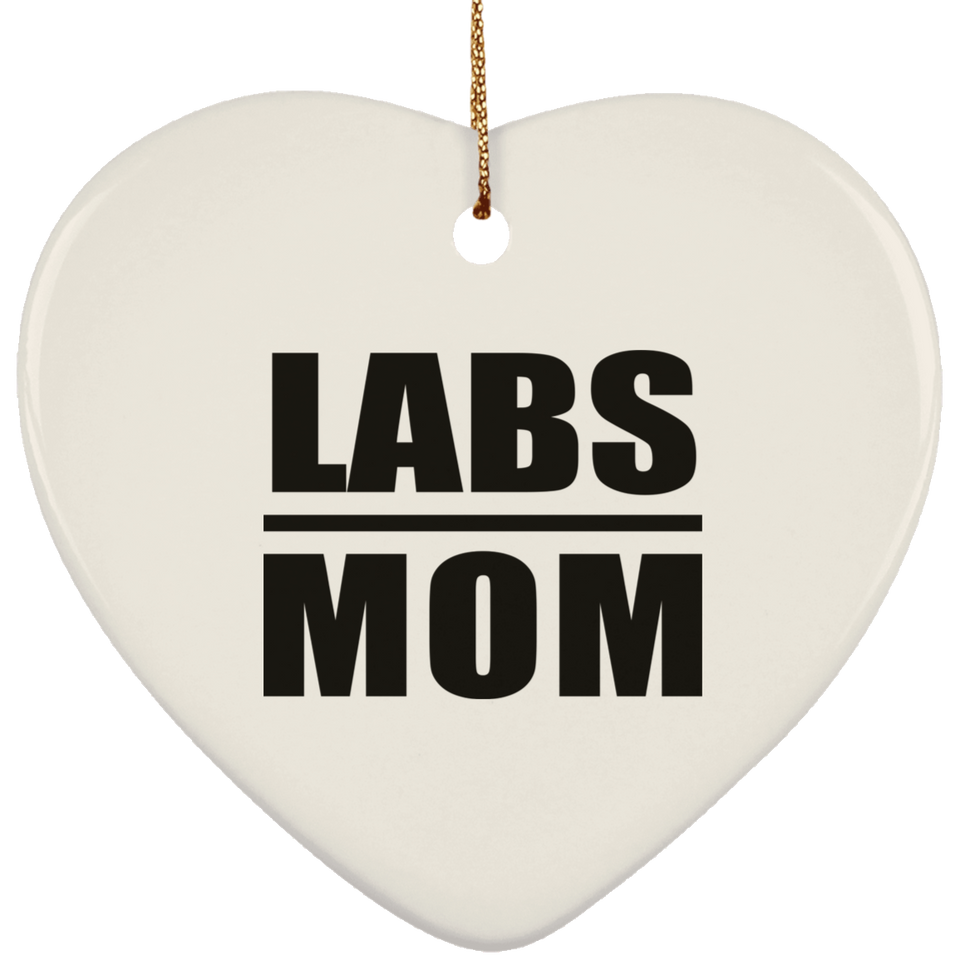 Labs Mom - Heart Ornament