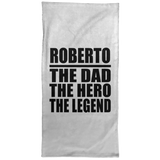 Roberto The Dad The Hero The Legend - Hand Towel