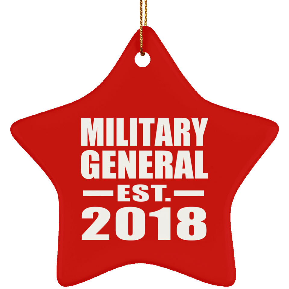 Military General Established EST. 2018 - Star Ornament