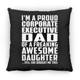 Proud Corporate Executive Dad Of Awesome Daughter - Throw Pillow Black
