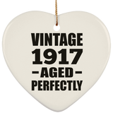107th Birthday Vintage 1917 Aged Perfectly - Heart Ornament